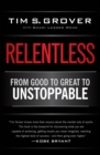 Relentless : From Good to Great to Unstoppable - Book