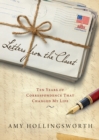 Letters from the Closet : Ten Years of Correspondence That Changed My Life - Book