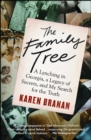 The Family Tree : A Lynching in Georgia, a Legacy of Secrets, and My Search for the Truth - eBook