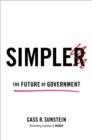 Simpler : The Future of Government - Book