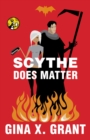 Scythe Does Matter - eBook