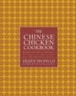 Chinese Chicken Cookbook : 100 Easy-To-Prepare, Authentic Recipes for the AME - Book