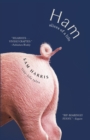 Ham: Slices of a Life: True Life Tales - Book