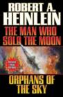 The Man Who Sold the Moon and Orphans of the Sky - Book