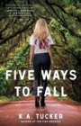 Five Ways to Fall : A Novel - Book