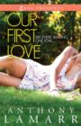 Our First Love : A Novel - eBook
