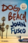 Dog Beach : A Novel - Book