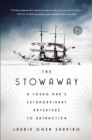 The Stowaway : A Young Man's Extraordinary Adventure to Antarctica - eBook