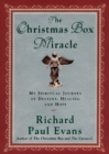 The Christmas Box Miracle : My spiritual Journey of Destiny, Healing and Hope - Book