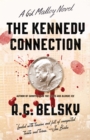 The Kennedy Connection : A Gil Malloy Novel - eBook
