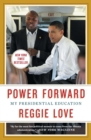 Power Forward : My Presidential Education - eBook