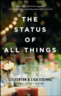 The Status of All Things : A Novel - eBook