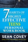 The 7 Habits of Highly Effective Teens Personal Workbook - Book