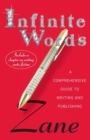 Infinite Words : A Comprehensive Guide to Writing and Publishing - Book
