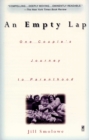 An Empty Lap : One Couple's Journey to Parenthood - eBook