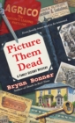 Picture Them Dead - eBook