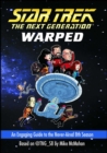 Star Trek: The Next Generation: Warped : An Engaging Guide to the Never-Aired 8th Season - eBook