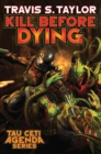 Kill Before Dying - Book