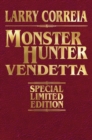 MONSTER HUNTER VENDETTA SIGNED LEATHERBOUND EDITION - Book