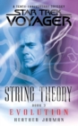 Star Trek: Voyager: String Theory #3: Evolution : Evolution - Book