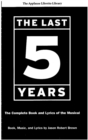 Last Five Years (The Applause Libretto Library) : The Complete Book and Lyrics of the Musical - eBook