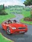 Michael O'hara and Friends to the Rescue - eBook