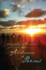 Timothy M. Nugent: a Collection of Poems - eBook