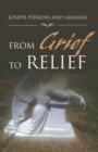 From Grief to Relief - eBook