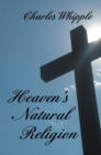 Heaven's Natural Religion - eBook