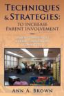 Techniques & Strategies : To Increase Parent Involvement: Parent Community School Connections Committee - Book