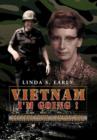 Vietnam I'm Going ! : Letters from a Young Wac in Vietnam to Her Mother - Book