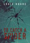 To Catch a Spider - Book