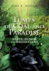 Lumps of Coal and Paradise : Hurts, Humor and Hallelujahs - Book