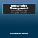 Knowledge Management as a Competitive Edge in a Global Economy - Book