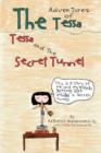 The Adventures of Tessa : Tessa and the Secret Tunnel - Book