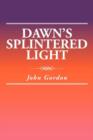 Dawn's Splintered Light - Book