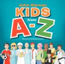 Kids from A-Z - Book