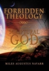 Forbidden Theology : Origin of Scriptural God - Book