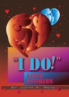 ''I Do!'' Love Stories : Love Stories - eBook