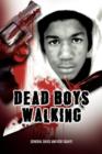 Dead Boys Walking - Book