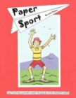 Paper Sport : Activities, Games and Puzzles for Sporty Kids - Book