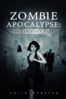 Zombie Apocalypse: Choose Your Fate! - eBook