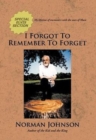 I Forgot To Remember To Forget - Book