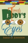 Through Daddy's Eyes - eBook