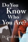 Do You Know Who You Are? - Book