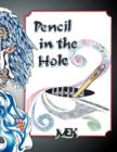 Pencil in the Hole - Book