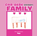 Cra' Bebe (Crybaby) Family - eBook