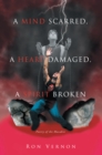 A Mind Scarred, a Heart Damaged, a Spirit Broken : Poetry of the Macabre - eBook