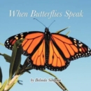When Butterflies Speak - Book