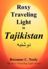 Roxy Traveling Light in Tajikistan - Book